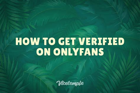 only fans verified|OnlyFans Verification: How to Get Verified On OnlyFans